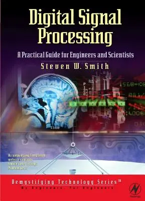 Digitale Signalverarbeitung: Ein praktischer Leitfaden für Ingenieure und Naturwissenschaftler - Digital Signal Processing: A Practical Guide for Engineers and Scientists