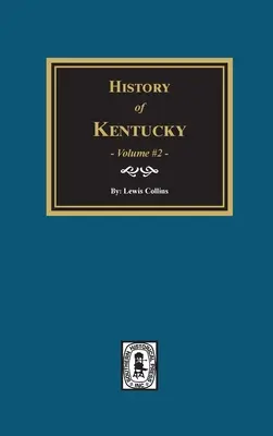 Geschichte Kentuckys - Band #2 - History of Kentucky - Volume #2