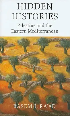 Verborgene Geschichten: Palästina und der östliche Mittelmeerraum - Hidden Histories: Palestine and the Eastern Mediterranean