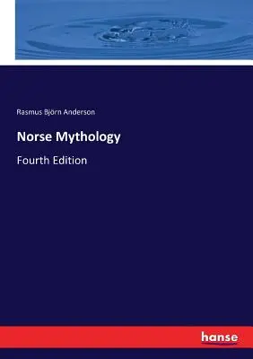 Nordische Mythologie: Vierte Ausgabe - Norse Mythology: Fourth Edition