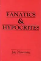 Fanatiker und Heuchler - Fanatics and Hypocrites