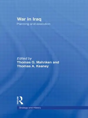 Krieg im Irak: Planung und Durchführung - War in Iraq: Planning and Execution