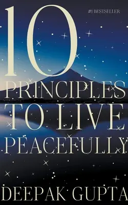 10 Prinzipien für ein friedliches Leben - 10 Principles to Live Peacefully