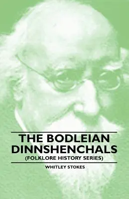 Die Bodleian Dinnshenchals (Reihe Volkskunde Geschichte) - The Bodleian Dinnshenchals (Folklore History Series)