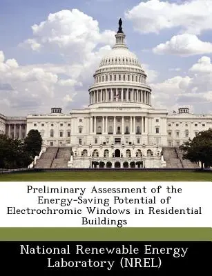 Vorläufige Bewertung des Energiesparpotenzials von elektrochromen Fenstern in Wohngebäuden - Preliminary Assessment of the Energy-Saving Potential of Electrochromic Windows in Residential Buildings
