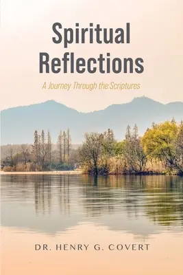 Geistliche Betrachtungen: Eine Reise durch die Heilige Schrift - Spiritual Reflections: A Journey Through the Scriptures