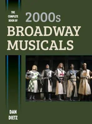 Das komplette Buch der 2000er Broadway-Musicals - The Complete Book of 2000s Broadway Musicals