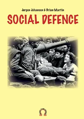 Soziale Verteidigung - Social defence