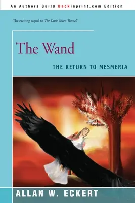 Der Zauberstab: Die Rückkehr nach Mesmeria - The Wand: The Return to Mesmeria