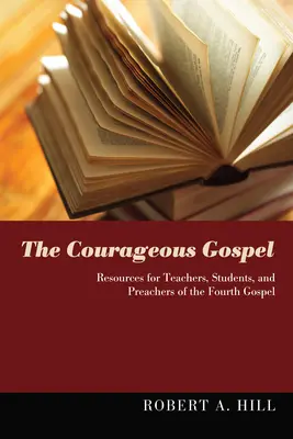 Das mutige Evangelium - The Courageous Gospel