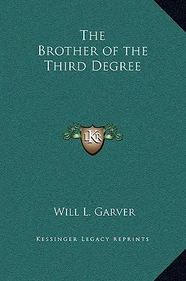 Der Bruder des dritten Grades - The Brother of the Third Degree