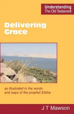 Gnade erweisen - Delivering Grace