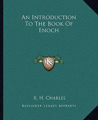 An Introduction To The Book Of Enoch