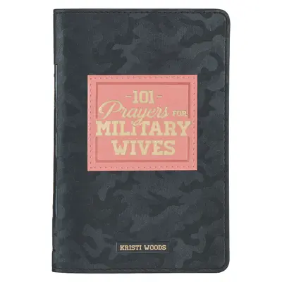 101 Gebete für Militärfrauen Geschenkbuch aus Kunstleder - 101 Prayers for Military Wives Faux Leather Gift Book