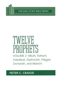 Micha, Nahum, Habakuk, Zephanja, Haggai, Zacharias und Maleachi - Micah, Nahum, Habakkuk, Zephaniah, Haggai, Zechariah, and Malachi