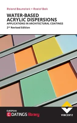 Acrylatdispersionen auf Wasserbasis - Water-based Acrylic Dispersions