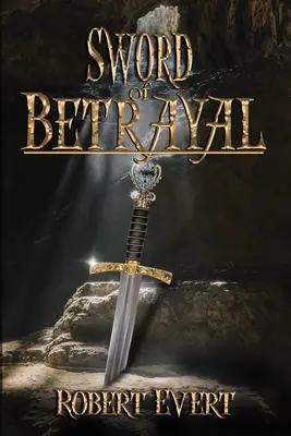 Das Schwert des Verrats - Sword of Betrayal