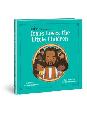 Die Auserwählten Geschenke: Jesus liebt die kleinen Kinder - The Chosen Presents: Jesus Loves the Little Children
