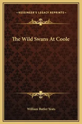 Die wilden Schwäne von Coole - The Wild Swans At Coole