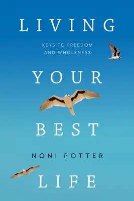 Leben Sie Ihr bestes Leben - Living Your Best Life