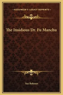 Der heimtückische Dr. Fu Manchu - The Insidious Dr. Fu Manchu