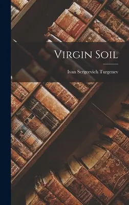 Jungfräulicher Boden - Virgin Soil