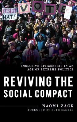 Die Wiederbelebung des Sozialpakts: Inklusive Staatsbürgerschaft in einem Zeitalter der extremen Politik - Reviving the Social Compact: Inclusive Citizenship in an Age of Extreme Politics