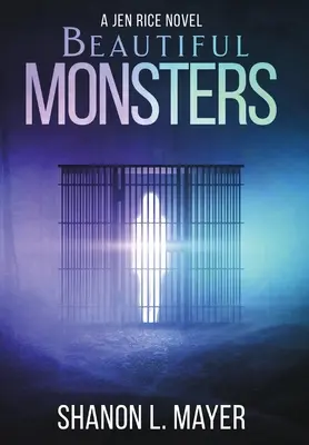 Beautiful Monsters: ein Roman von Jen Rice - Beautiful Monsters: a Jen Rice novel
