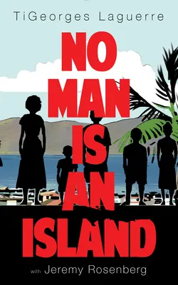 Kein Mensch ist eine Insel: Eine Erinnerung an Familie und haitianische Küche - No Man Is an Island: A Memoir of Family and Haitian Cuisine