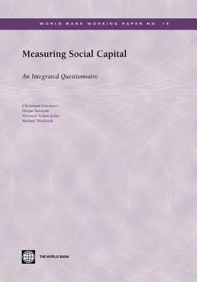 Messung des Sozialkapitals: Ein integrierter Fragebogen - Measuring Social Capital: An Integrated Questionnaire