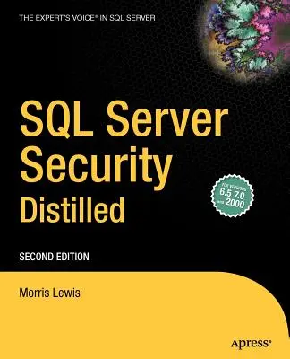 SQL Server-Sicherheit in Kurzform - SQL Server Security Distilled