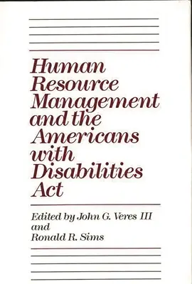 Human Resource Management und der Americans with Disabilities ACT - Human Resource Management and the Americans with Disabilities ACT