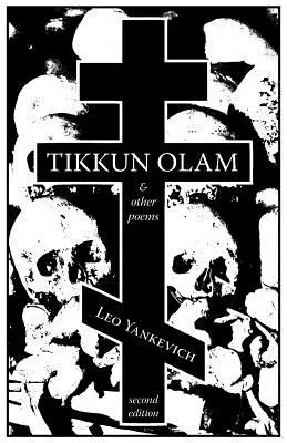 Tikkun Olam und andere Gedichte - Tikkun Olam and Other Poems