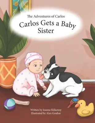 Die Abenteuer von Carlos: Carlos bekommt eine kleine Schwester - The Adventures of Carlos: Carlos Gets a Baby Sister