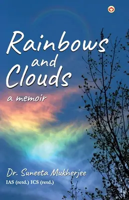 Regenbögen und Wolken: Ein Memoir - Rainbows and Clouds: A Memoir