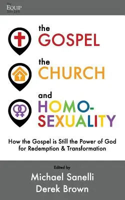 Das Evangelium, die Kirche und die Homosexualität: Wie das Evangelium immer noch die Kraft Gottes zur Erlösung und Transformation ist - The Gospel, the Church, and Homosexuality: How the Gospel is Still the Power of God for Redemption and Transformation