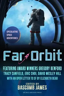 Ferne Umlaufbahn: Spekulative Weltraumabenteuer - Far Orbit: Speculative Space Adventures