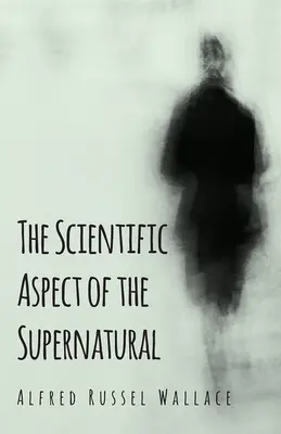 Der wissenschaftliche Aspekt des Übernatürlichen - The Scientific Aspect of the Supernatural