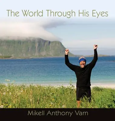 Die Welt durch seine Augen - The World Through His Eyes
