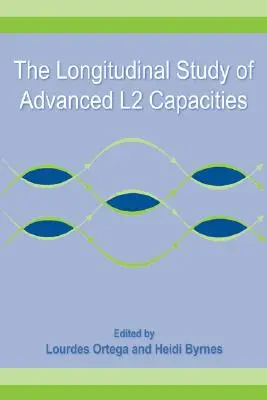 Die Längsschnittstudie zu fortgeschrittenen L2-Kapazitäten - The Longitudinal Study of Advanced L2 Capacities