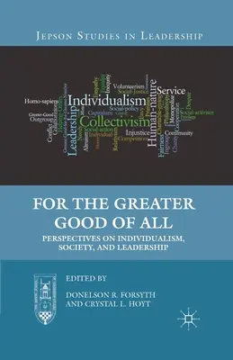 Für das größere Wohl aller: Perspektiven auf Individualismus, Gesellschaft und Führung - For the Greater Good of All: Perspectives on Individualism, Society, and Leadership