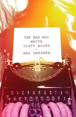 Der Mann, der schmutzige Bücher schrieb - The Man Who Wrote Dirty Books
