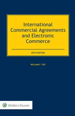 Internationale Handelsabkommen und elektronischer Handel - International Commercial Agreements and Electronic Commerce