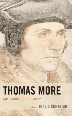 Thomas More: Warum Patron der Staatsmänner? - Thomas More: Why Patron of Statesmen?