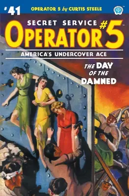 Operator 5 Nr. 41: Der Tag der Verdammten - Operator 5 #41: The Day of the Damned