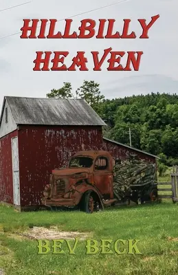 Hinterwäldler-Himmel - Hillbilly Heaven