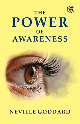 Die Macht des Gewahrseins - The Power of Awareness