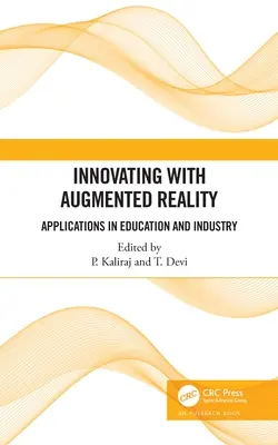 Innovationen mit Augmented Reality: Anwendungen in Bildung und Industrie - Innovating with Augmented Reality: Applications in Education and Industry