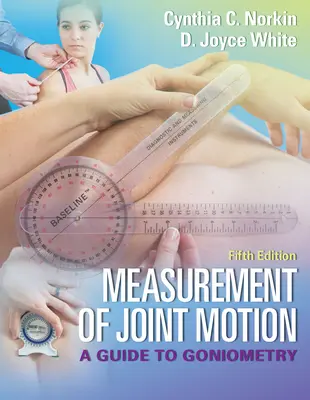 Messung der Gelenkbewegung: Ein Leitfaden zur Goniometrie - Measurement of Joint Motion: A Guide to Goniometry