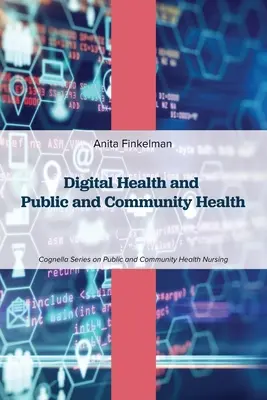 Digitale Gesundheit und öffentliche und kommunale Gesundheit - Digital Health and Public and Community Health
